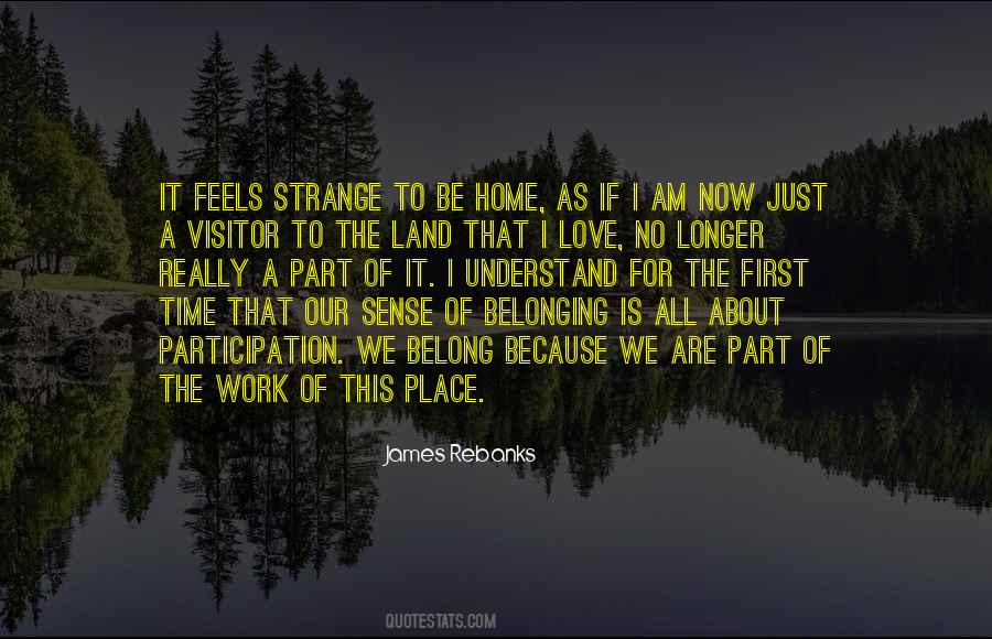 Quotes About A Place To Belong #1319162