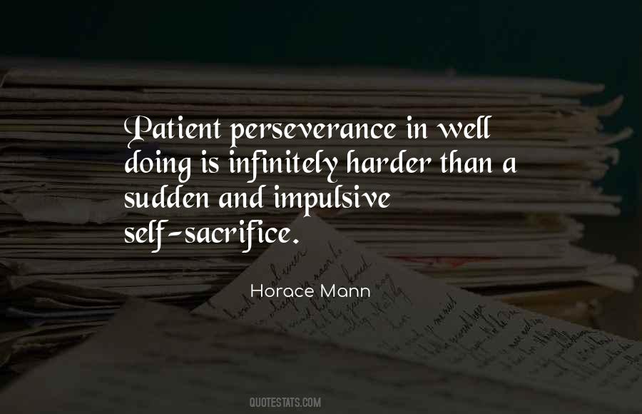 Quotes About Sacrifice And Perseverance #1483410