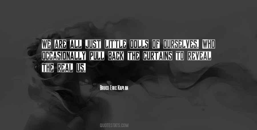 Quotes About Dolls #375590 Quotes About Dolls #375590