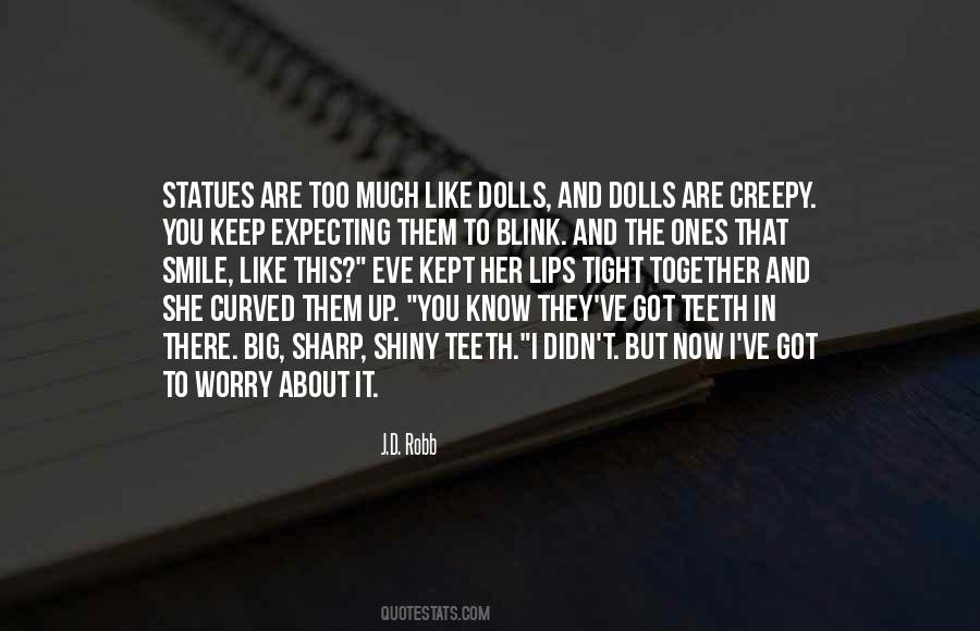 Quotes About Dolls #525268 Quotes About Dolls #525268