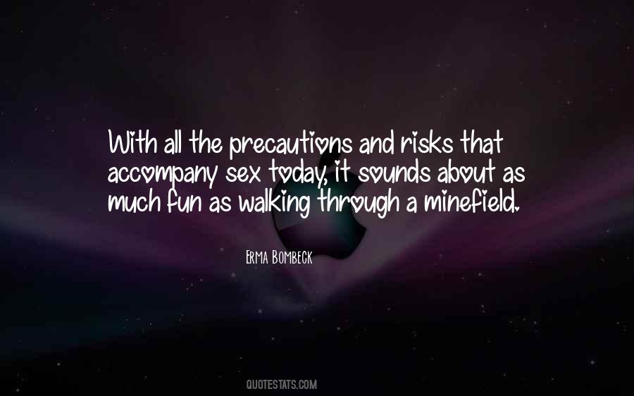 Quotes About Risks #1652553