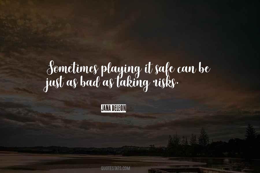 Quotes About Risks #1672623