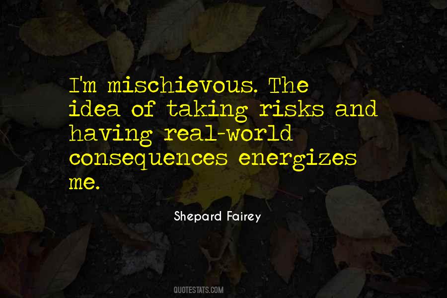 Quotes About Risks #1707658
