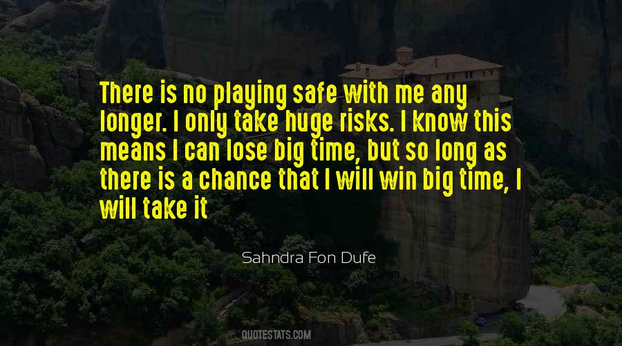 Quotes About Risks #1709210