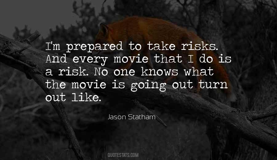 Quotes About Risks #1840993