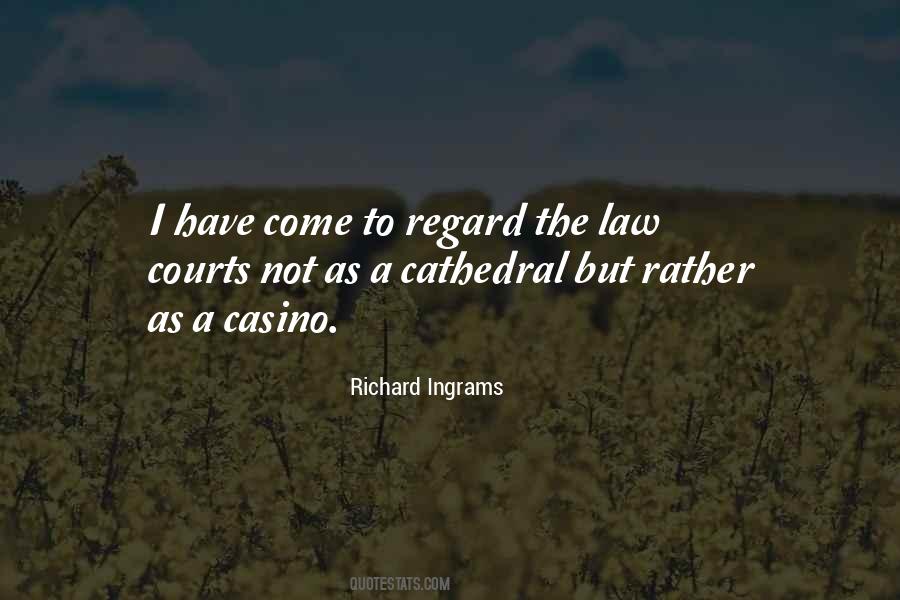 Quotes About Law Courts #1030887