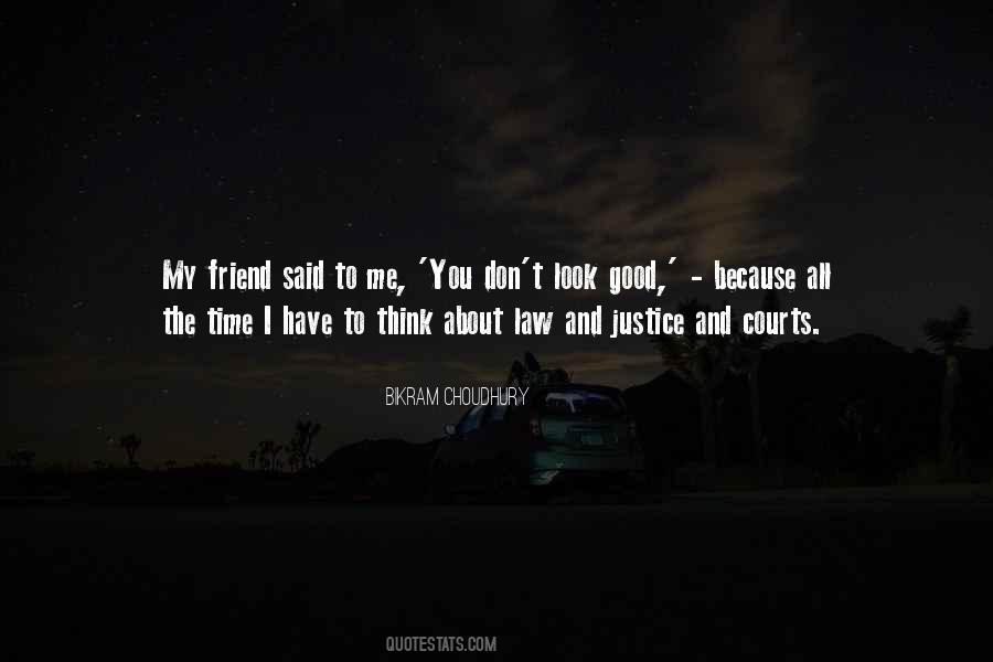 Quotes About Law Courts #1222707