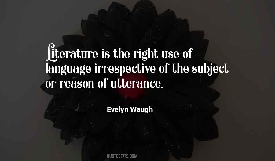 Quotes About The Use Of Language #223048