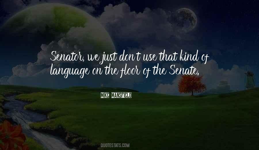 Quotes About The Use Of Language #324394