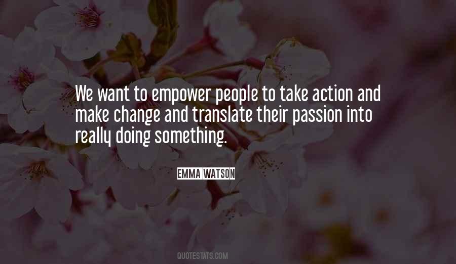 Passion And Change Quotes #458391