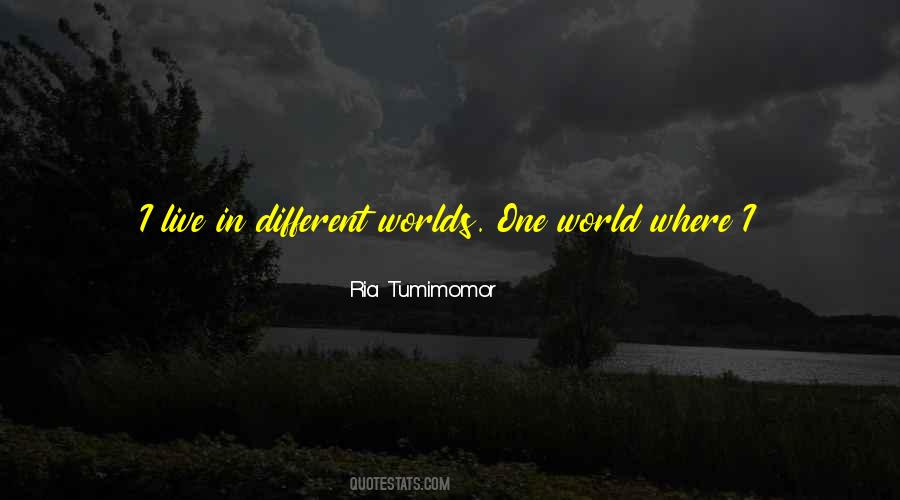 Quotes About One World #788851