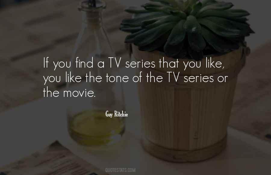 Quotes About Tv Series #753170