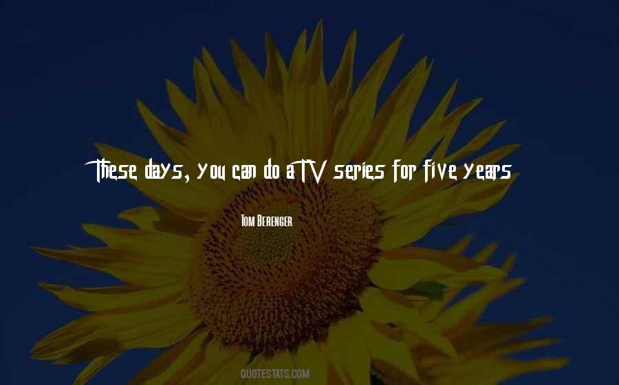 Quotes About Tv Series #776240