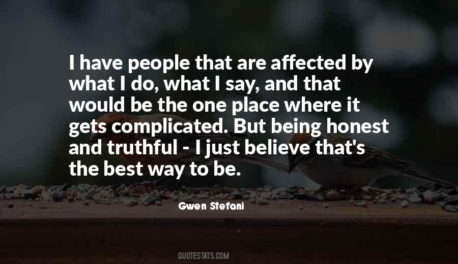 Quotes About Being Honest #1619414