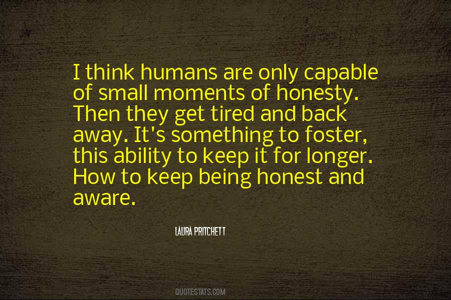 Quotes About Being Honest #1816249