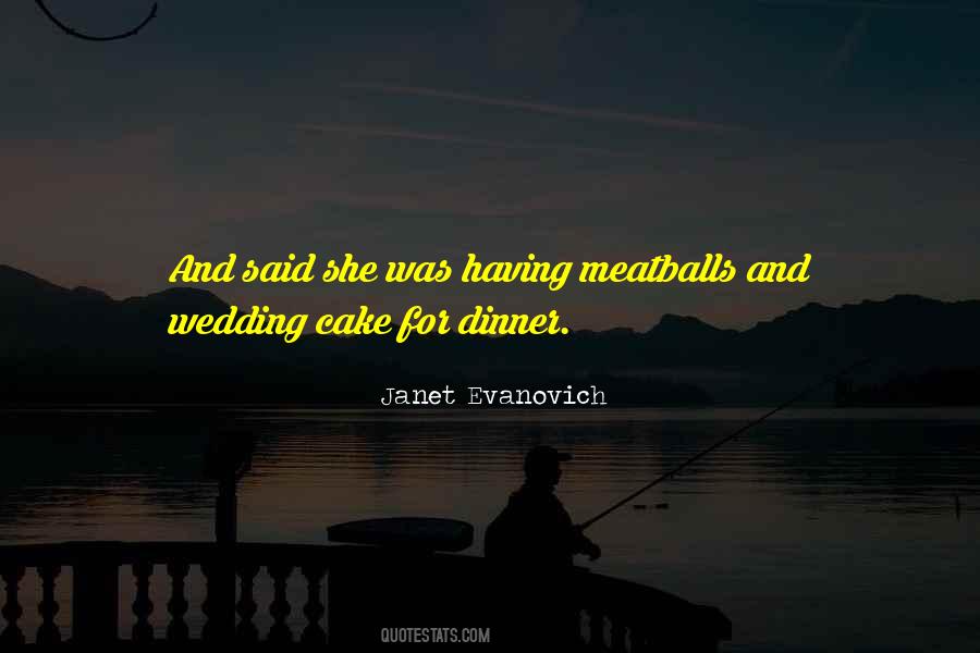 Quotes About The Wedding Cake #1261911