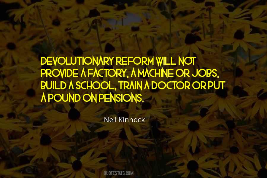 Quotes About School Reform #311965