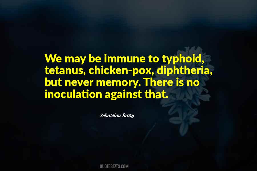 Quotes About Diphtheria #1804344