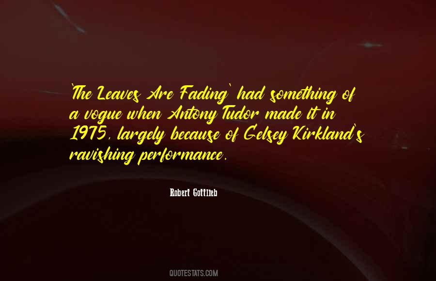 Quotes About Fading #124273 Quotes About Fading #124273