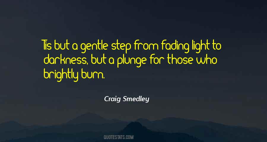 Quotes About Fading #361229 Quotes About Fading #361229
