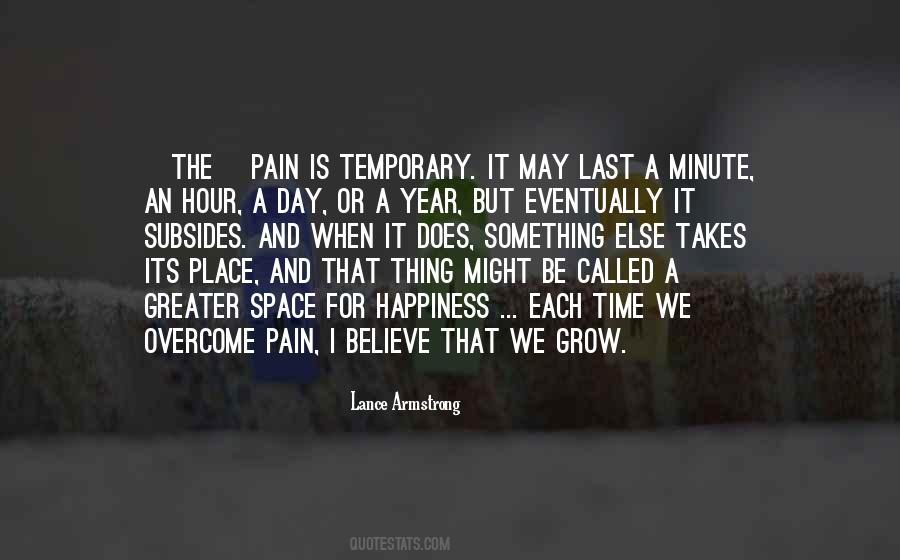 Quotes About Temporary Pain #834029