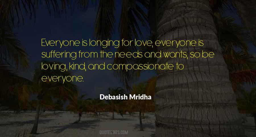 Be Kind And Loving Quotes #1382806