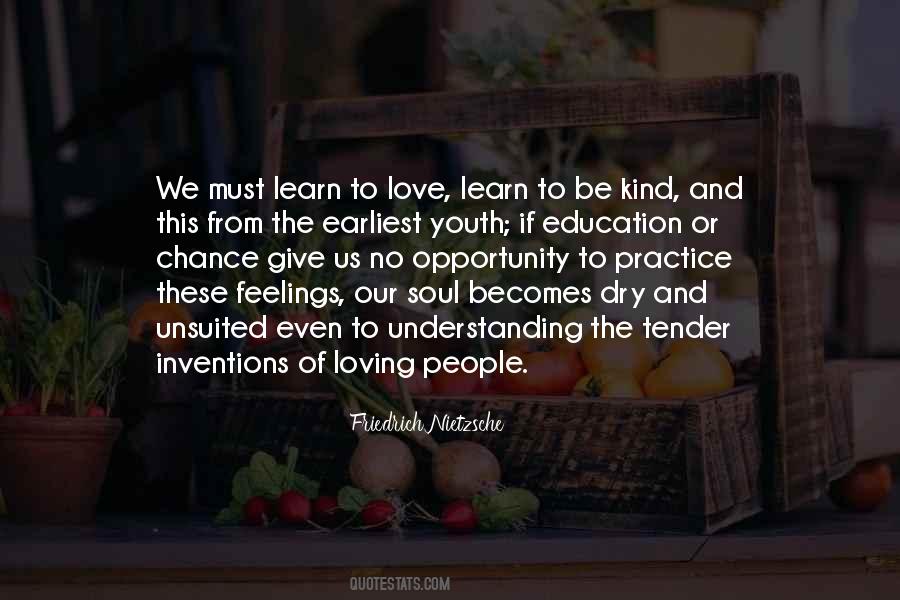 Be Kind And Loving Quotes #183299