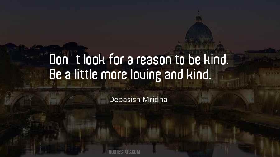Be Kind And Loving Quotes #71937
