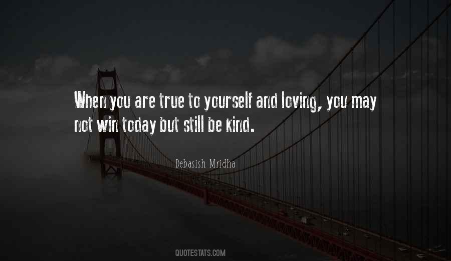 Be Kind And Loving Quotes #927983