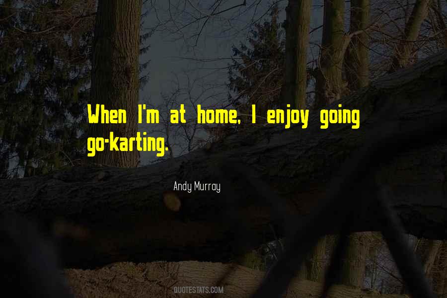 Quotes About Karting #1230954