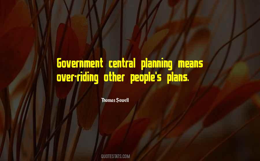 Quotes About Central Planning #261100