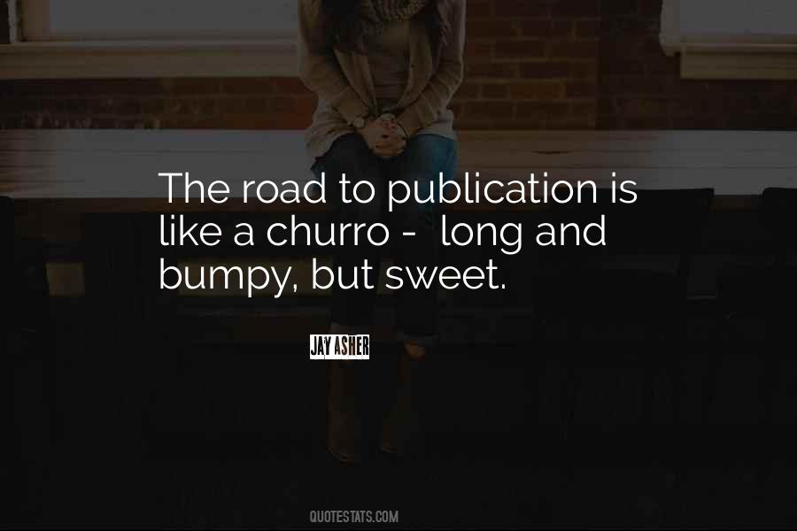 Quotes About A Bumpy Road #1658819