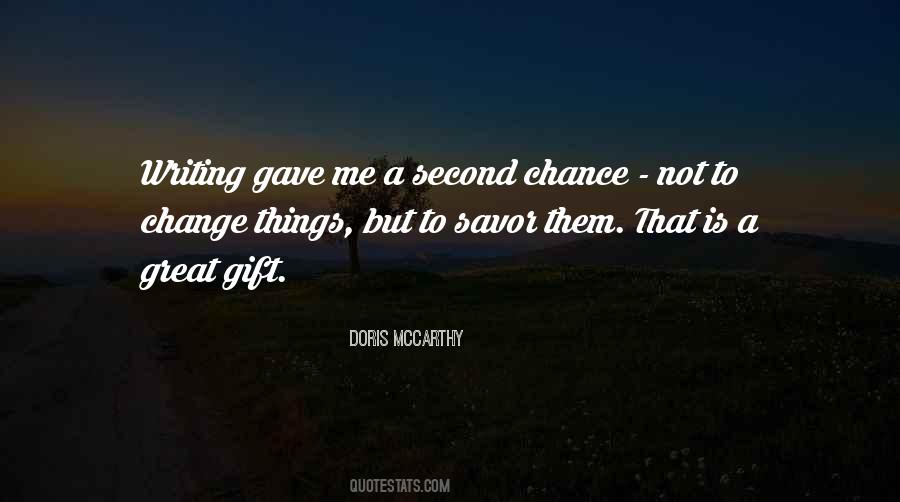 Second Change Quotes #425803