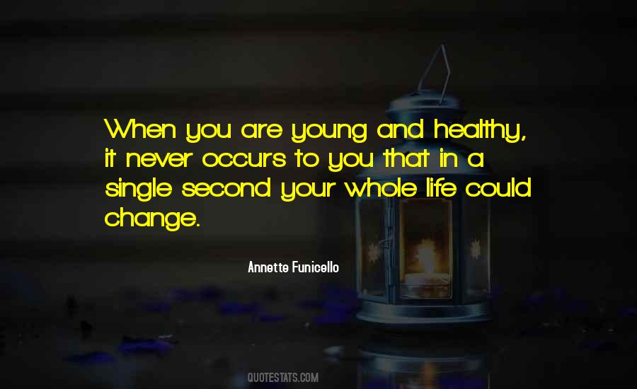 Second Change Quotes #457246