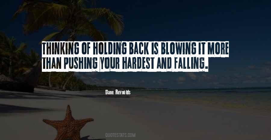 Quotes About Holding Back #155504