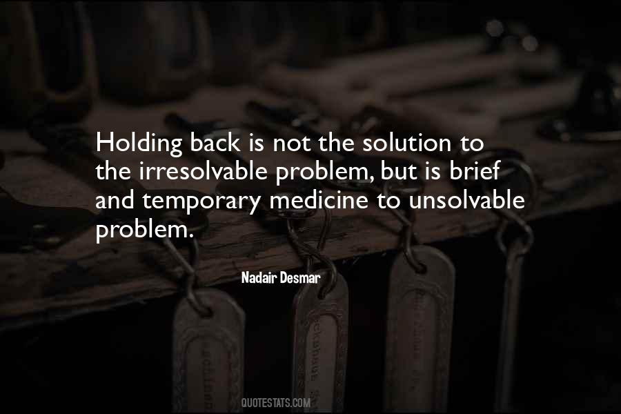 Quotes About Holding Back #249490