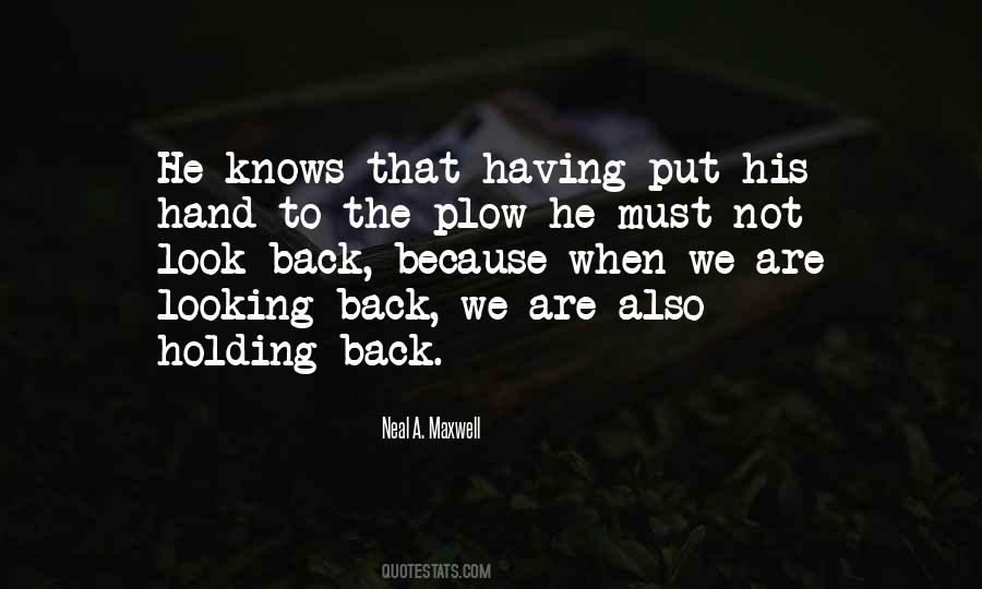 Quotes About Holding Back #361076