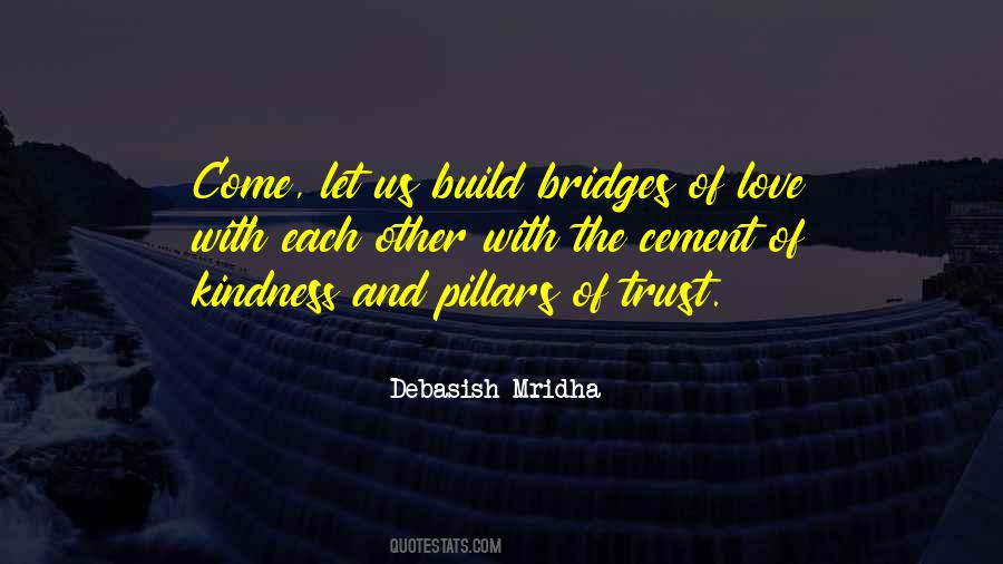 Quotes About Bridges Of Love #1783054