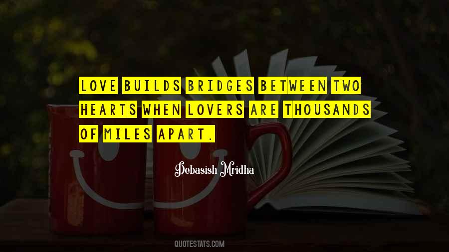 Quotes About Bridges Of Love #983810