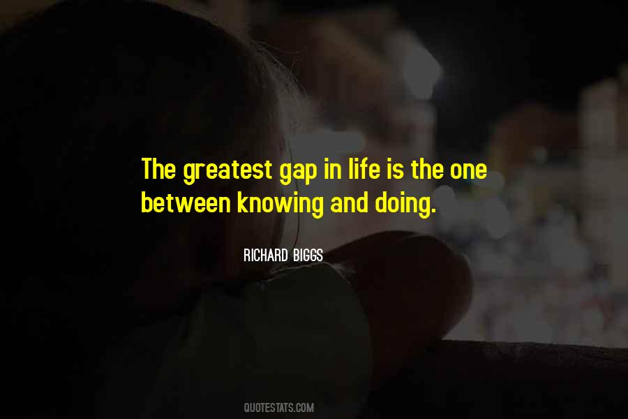 Quotes About Knowing And Doing #1280936