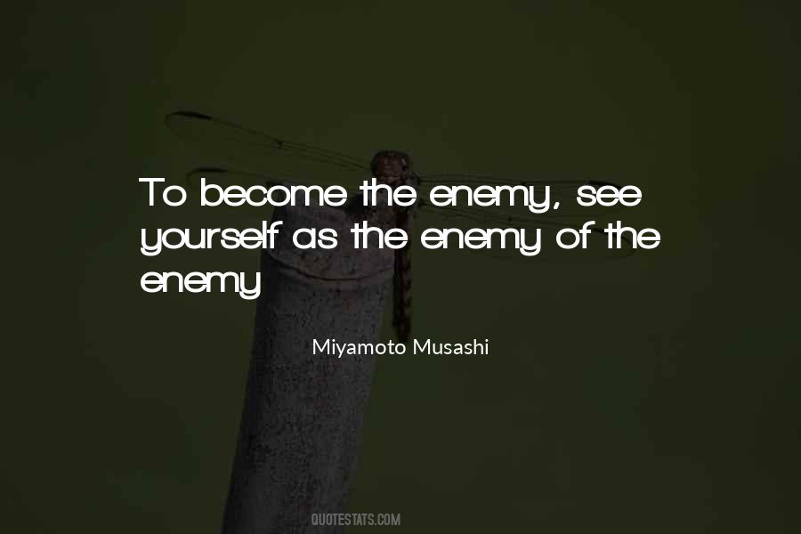 Enemy Of The Enemy Quotes #1744212