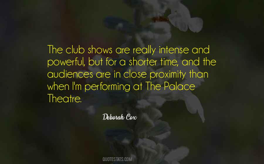 Quotes About Theatre Audiences #458254