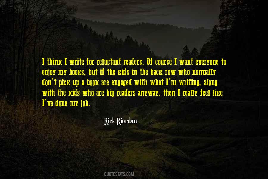 Quotes About Reluctant Readers #1235042