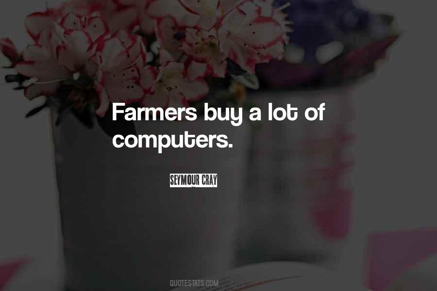 Quotes About Farmers #118104
