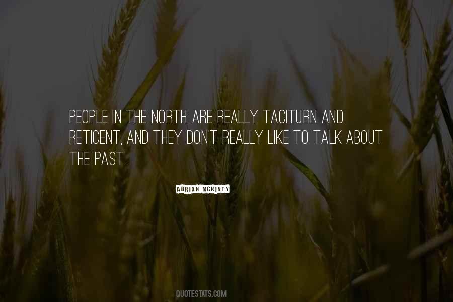 Quotes About Taciturn #753459