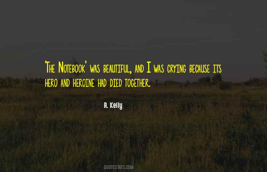 Quotes About The Notebook #746043