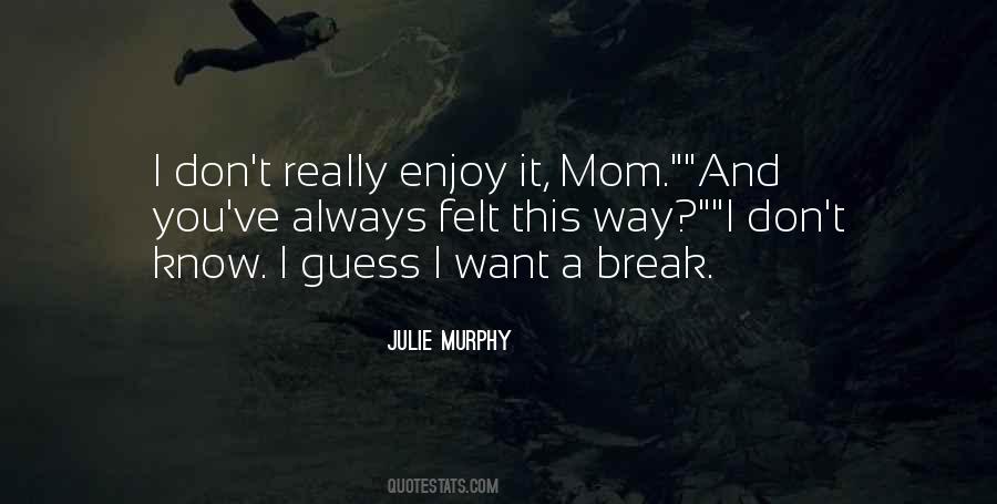 Quotes About Mom Life #265690