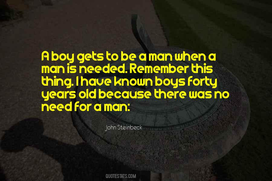 Quotes About To Be A Man #1251421