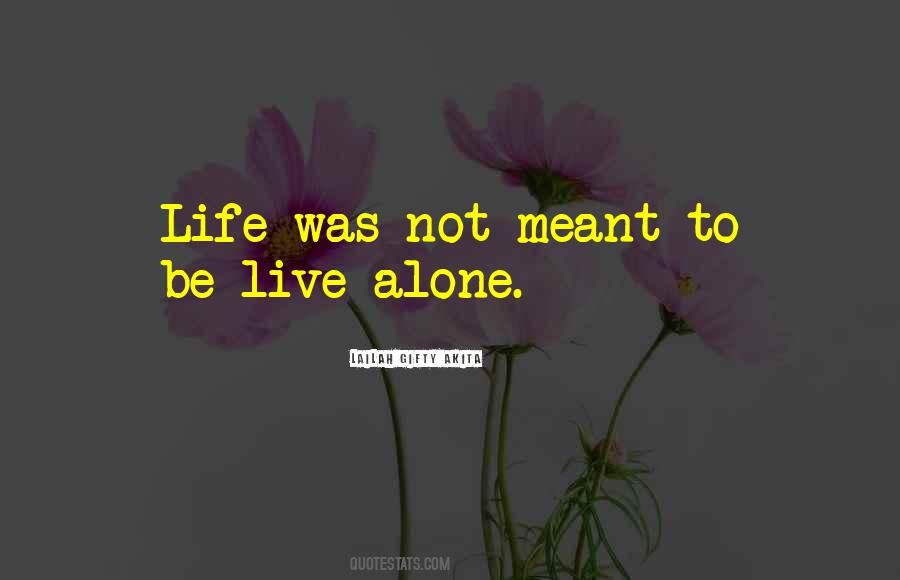 Quotes About Not Living Alone #1405036