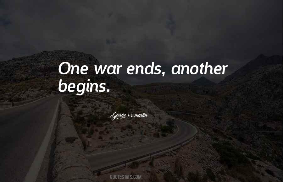War Begins Quotes #1415166